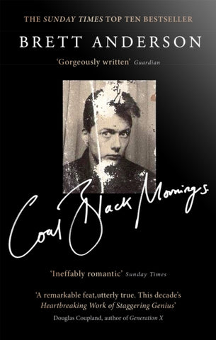 Brett Anderson - Coal Black Mornings (Paperback Book)