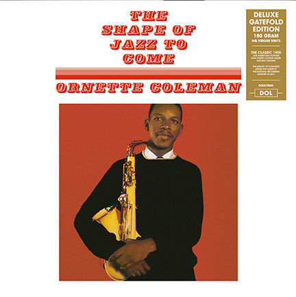 Ornette Coleman The Shape Of Jazz To Come LP 0889397218706