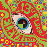The Psychedelic Sounds Of The 13th Floor Elevators (Half-Speed Master)