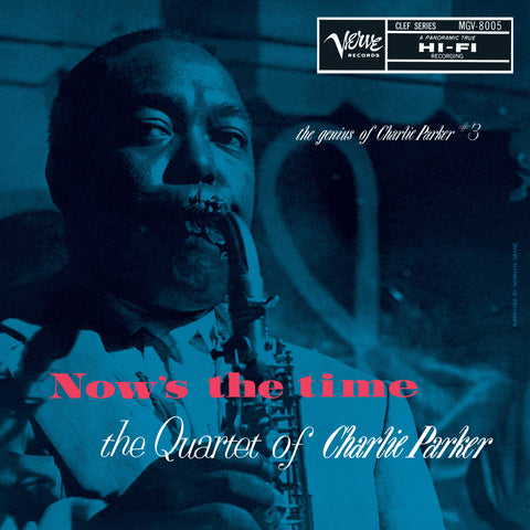 Now’s The Time: The Genius of Charlie Parker (Verve by Request)