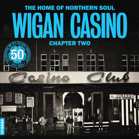 The Home Of Northern Soul - Wigan Casino Chapter 2