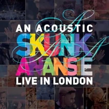 An Acoustic Skunk Anansie: Live In London (2025 Repress)