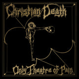 Only Theatre of Pain (2026 Reissue)
