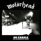 On Parole (The Alternative Mixes)