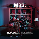 Hurry Up, We're Dreaming (15th Anniversary)