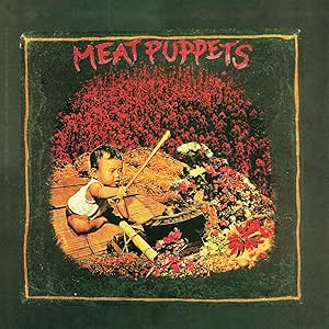 Meat Puppets I