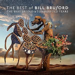 The Best Of Bill Bruford - The Winterfold & Summerfold Years