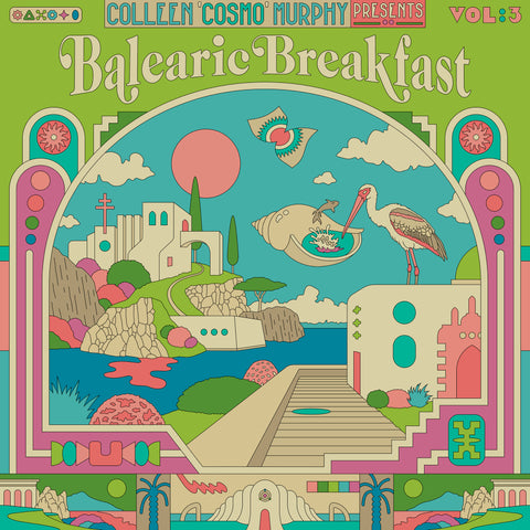 Colleen ‘Cosmo’ Murphy presents ‘Balearic Breakfast’ Volume 3