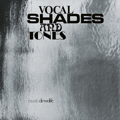 Vocal Shades And Tones (2023 Reissue)