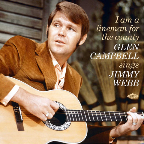 I Am A Lineman For The County - Glen Campbell Sings Jimmy Webb
