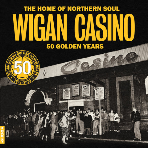 Wigan Casino - 50 Golden Years