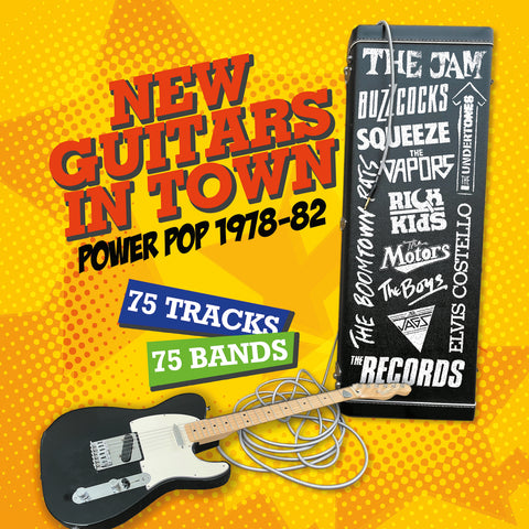 New Guitars In Town – Power Pop 1978-82