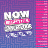 NOW That’s What I Call 80s Dancefloor: DISCO & ELECTRO