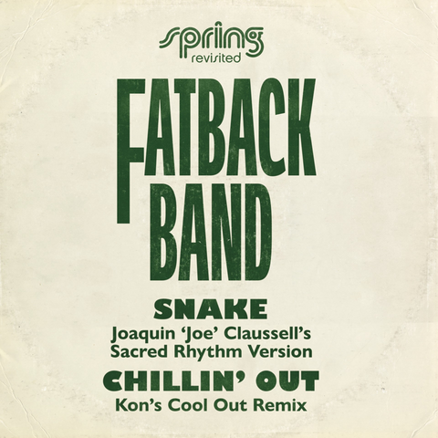 Snake / Chillin' Out (Spring Revisited Remixes)