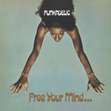 Free Your Mind And Your Ass Will Follow (2026 Remaster)