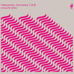 Heavenly Remixes Volume 7 & 8