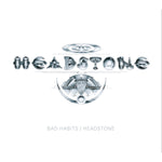 Bad Habits/Headstone