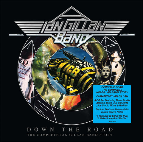 Down The Road – The Complete Ian Gillan Band Story