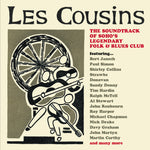 Les Cousins - The Soundtrack Of Soho’s Legendary Folk & Blues Club