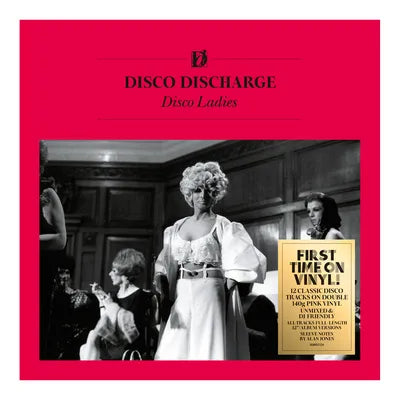 Disco Discharge: Disco Ladies