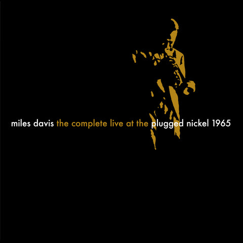 The Complete Plugged Nickel Live 1965