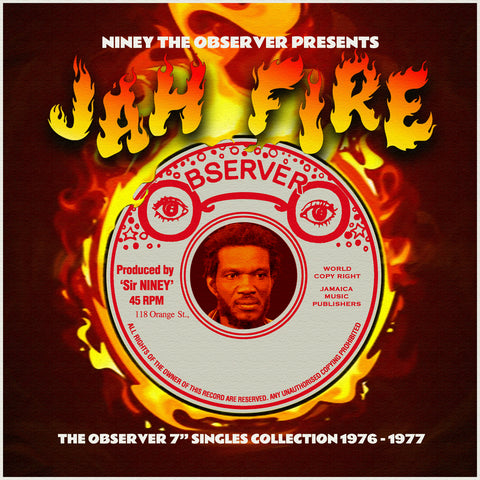 Niney The Observer Presents Jah Fire