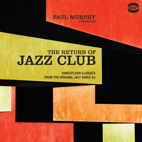 Paul Murphy Presents The Return Of Jazz Club