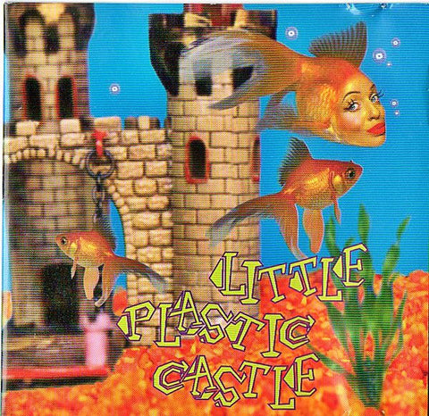 Little Plastic Castle (25th Anniversary Edition)