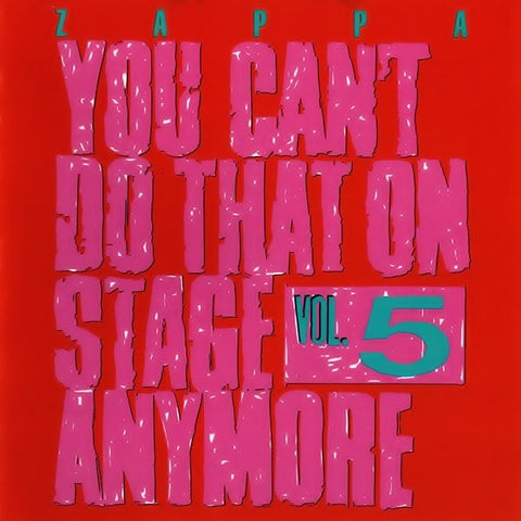 You Cant Do That On Stage Anymore, Vol. 5