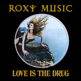 Love Is The Drug - 50th Anniversary