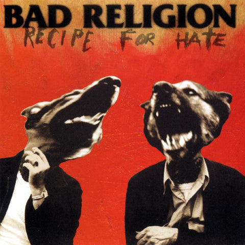 Recipe For Hate  (30th Anniversary)
