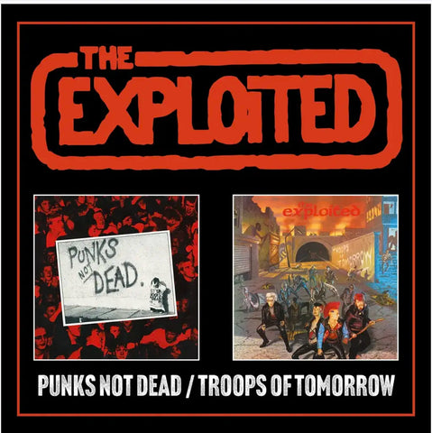 Punks Not Dead/Troops Of Tomorrow