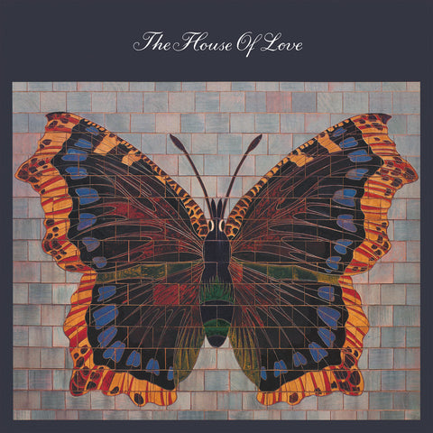 The House Of Love (2023 Reissue)