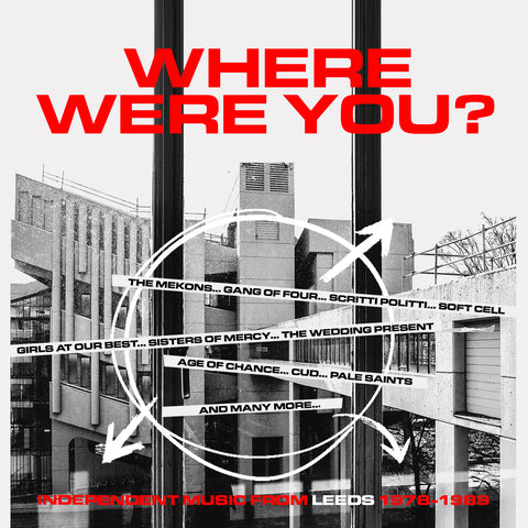 Where Were You: Independent Music From Leeds (1978-1989)