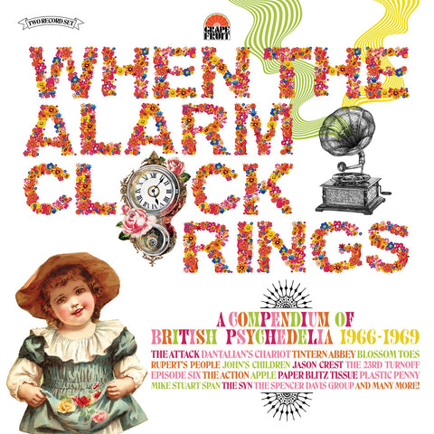 When The Alarm Clock Rings : A Compendium Of British Psychedelia 1966-1969