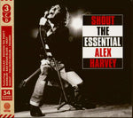 Shout: The Essential Alex Harvey