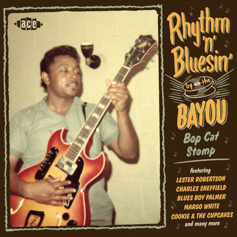 Rhythm & Bluesin' By The Bayou - Bop Cat Stomp