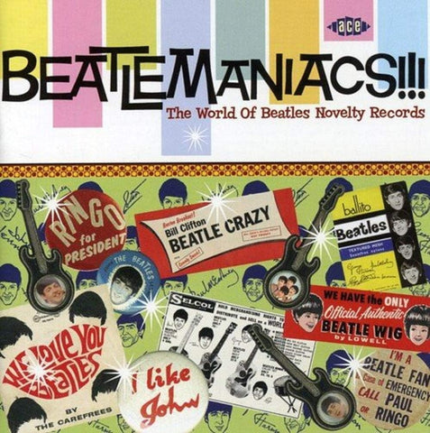 Beatlemaniacs!!! The World Of Beatles Novelty Records