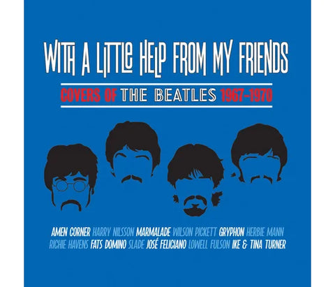 With A Little Help From My Friends - Covers of The Beatles 1967-1970