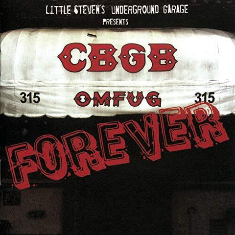 Little Steven's Underground Garage Presents: CBGB Forever