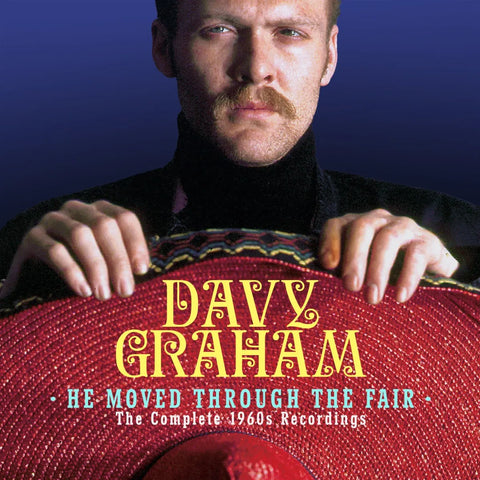 He Moved Through The Fair - The Complete 1960s Recordings