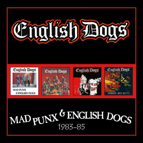 Mad Punx & English Dogs 1983-1985