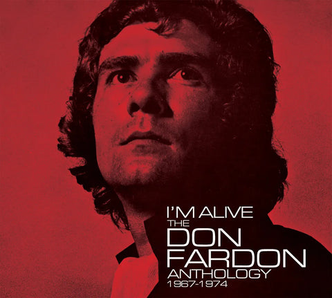 I’m Alive - The Don Fardon Anthology 1967-1974