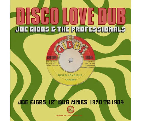 Joe Gibbs 12” Dub Mixes 1978 to 1984