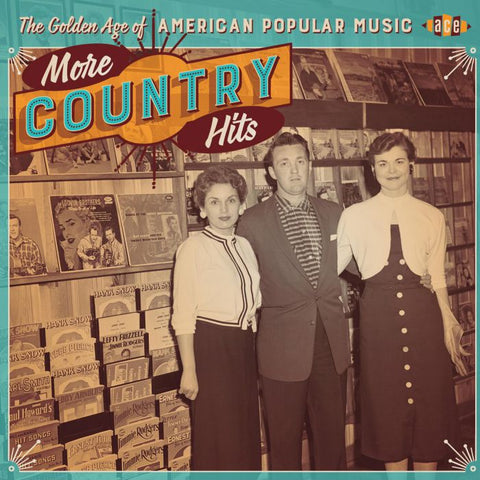The Golden Age Of American Popular Music - More Country Hits