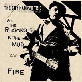 All The Poisons In The Mud c/w Fire