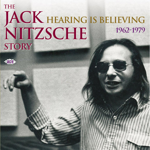 The Jack Nitzsche Story - Hearing Is Believing