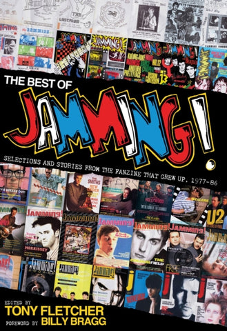 The Best of Jamming! Selections and Stories from the Fanzine That Grew Up, 1977–86