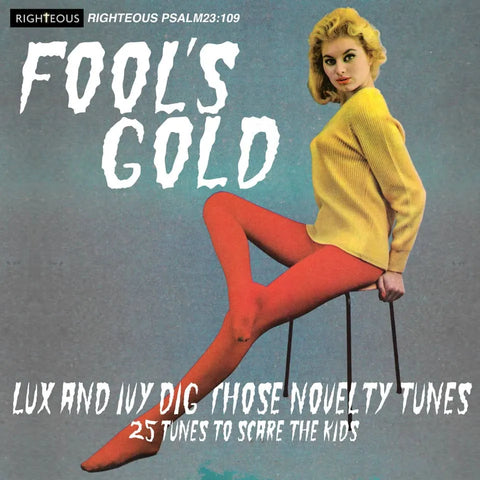 Fool's Gold - Lux And Ivy Dig Those Novelty Tunes