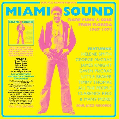 Miami Sound : Rare Funk & Soul From Florida 1967-1974